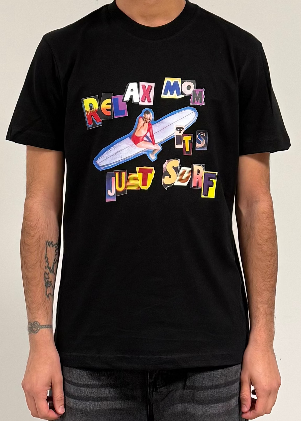 Relax mom it s a just surf T-shirt