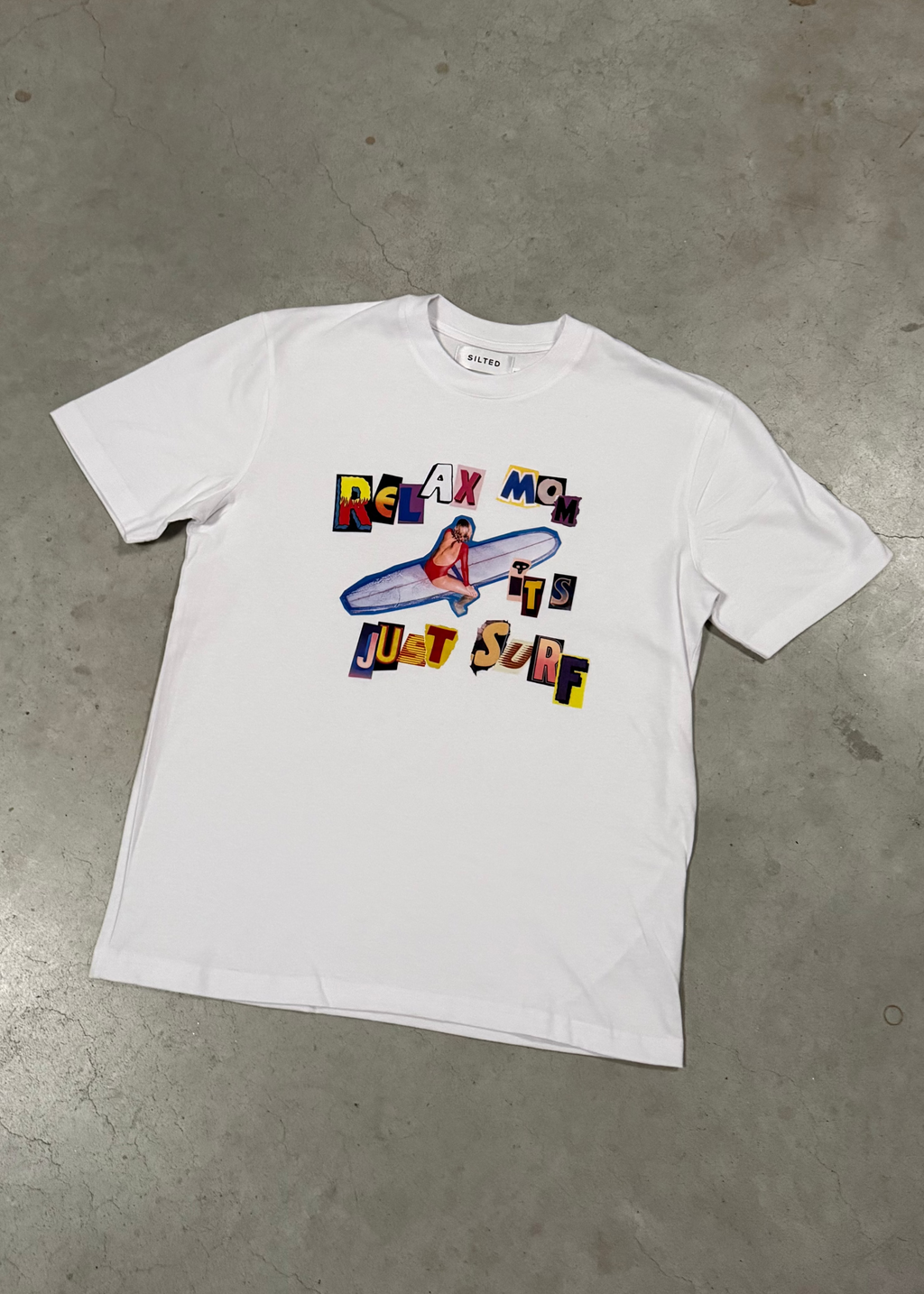 Relax mom it s a just surf T-shirt